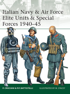 cover image of Italian Navy & Air Force Elite Units & Special Forces 1940&#8211;45
